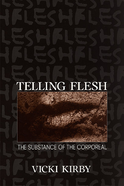 Telling Flesh, Routledge Press